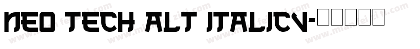 Neo Tech Alt ItalicV字体转换